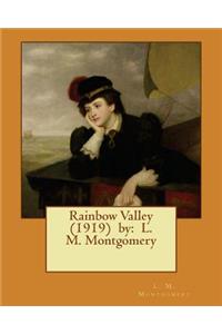 Rainbow Valley (1919) by