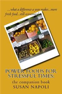 Power Foods for Stressful Times