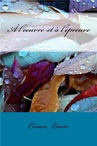 l'oeuvre et à l'épreuve