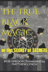 TRUE BLACK MAGIC