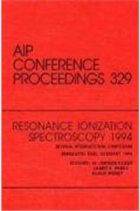 Resonance Ionization Spectroscopy 1994 Seventh International Symposium