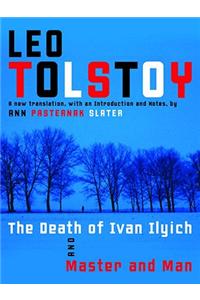 The Death of Ivan Ilyich and Master and Man