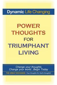 Power Thoughts for Triumphant Living