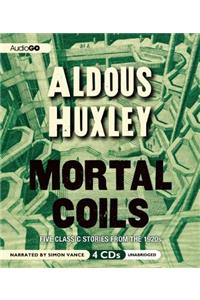 Mortal Coils: Five Classic Stories from the 1920s