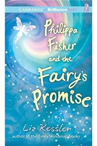 Philippa Fisher and the Fairy's Promise