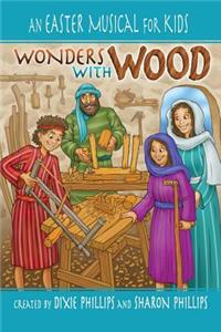 Wonders with Wood