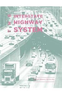 The Interstate Highway System