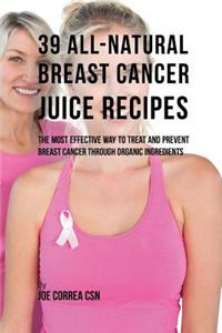 39 All-natural Breast Cancer Juice Recipes