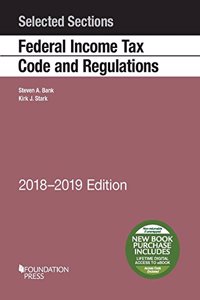 Selected Sections Federal Income Tax Code and Regulations, 2018-2019