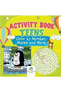 Activity Book Teens Color by Number, Mazes and More