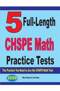 5 Full-Length CHSPE Math Practice Tests