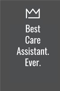 Best Care Assistant. Ever.