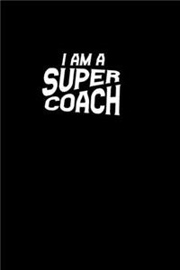 I'm a Super Coach