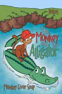 Monkey And The Alligator