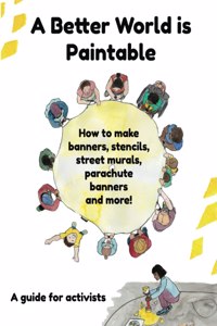 A Better World is Paintable