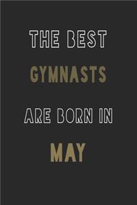 The Best gymnasts are Born in May journal