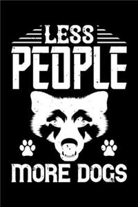 Less People More Dogs