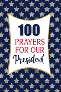 100 Prayers For Our President