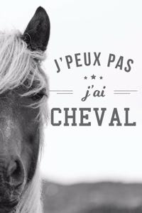 J'peux pas j'ai cheval