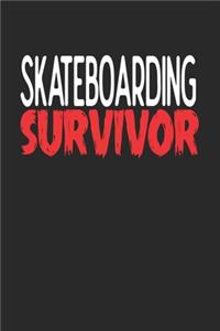 Skate Boarding Survivor