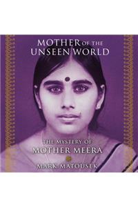 Mother of the Unseen World