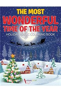Most Wonderful Time of the Year Holiday Magic Coloring Book
