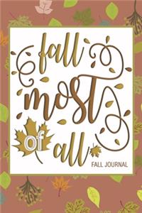 Fall Most of All Fall Journal