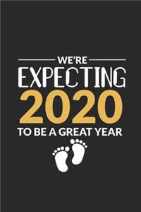 We're Expecting 2020 To Be A Great Year