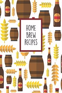 Home Brew Recipes
