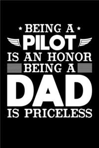 Being A Pilot Is An Honor Being A Dad Is Priceless