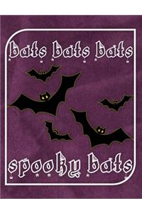 Bats Bats Bats Spooky Bats