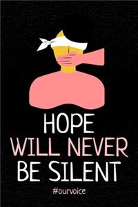 Hope Will Never Be Silent