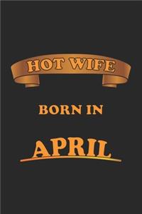 Hot Wife Born In April