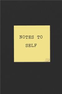 Notes to Self