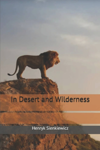 In Desert and Wilderness