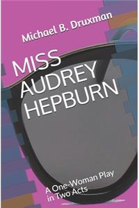 Miss Audrey Hepburn