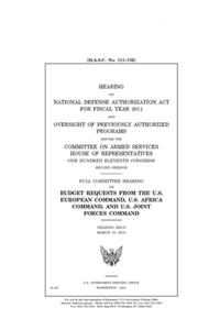 Hearing on National Defense Authorization Act for Fiscal Year 2011 and oversight of previously authorized programs before the Committee on Armed Services, House of Representatives, One Hundred Eleventh Congress, second session