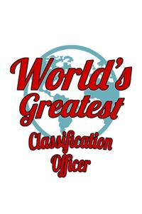 World's Greatest Classification Officer