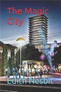 The Magic City