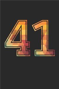 Blank Lined Journal, Notebook, Diary, Planner - 41 Lucky Number Sports Team No. 41 Age Year 1941 - 41st Birthday Gift For 41 Years Old Men and Women