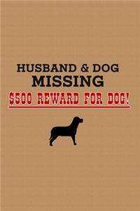 Husband & Dog Missing Reward For Dog