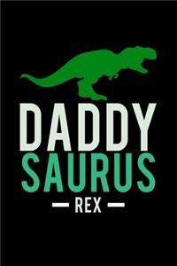 Daddysaurus Rex