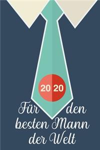 Kalender für den besten Mann der Welt - Terminplaner 2020