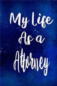 My Life as a Attorney