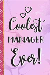 Coolest Manager Ever!