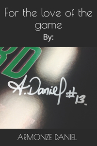 For the love of the game