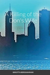Killing of the Don's Wife