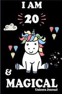 I Am 20 and Magical: Cute Unicorn Journal Lined Blank Notebook and Happy Birthday Notebook for 20 Year Old Girls, Cute Unicorn Birthday Journal Birthday Gift for 20th Birthday