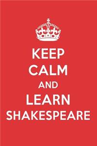 Keep Calm and Learn Shakespeare