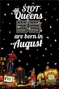 Slot Queens Are Born in August